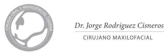 CIRUGIA MAXILOFACIAL TIJUANA | DR. JORGE RODRIGUEZ CISNEROS